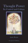 Thought Power: Its Control and Culture By Annie Besant Cover Image