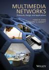 Multimedia Networks: Protocols, Design and Applications By Hans W. Barz, Gregory A. Bassett Cover Image