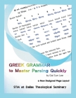 Greek Grammar to Master Parsing Quickly By Dai Sun Lee Cover Image