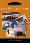 Lake Pontchartrain (Images of Modern America) Cover Image