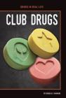 Club Drugs By Cordelia T. Hawkins Cover Image
