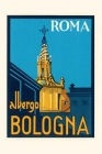 Vintage Journal Albergo Bologna, Roma By Found Image Press (Producer) Cover Image