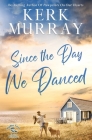 Since the Day We Danced Cover Image