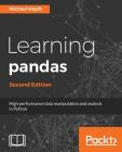 Learning Pandas, Second Edition By Michael Heydt Cover Image