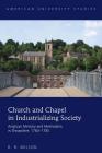 Church and Chapel in Industrializing Society; Anglican Ministry and Methodism in Shropshire, 1760-1785 (American University Studies #352) By D. R. Wilson Cover Image