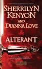 Alterant By Sherrilyn Kenyon, Dianna Love Cover Image