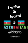 Notebook: I write and learn! 5 Azerbaijani words everyday, 6