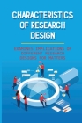 Characteristics Of Research Design: Examines Implications Of Different Research Designs For Matters: Non-Experimental Designs By Alex Fladung Cover Image