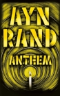 Anthem By Ayn Rand, Leonard Peikoff (Introduction by) Cover Image