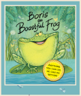 Boris the Boastful Frog Cover Image