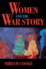 Women and the War Story By Miriam Cooke Cover Image