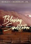 Blowing Sandstorm By Horace Crenshaw Cover Image