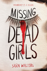 Missing Dead Girls By Sara Walters Cover Image