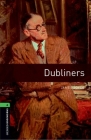 Oxford Bookworms Library: Level 6: Dubliners By James Joyce Cover Image