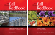 Ball RedBook 2-Volume Set: Greenhouse Structures, Equipment, and Technology AND Crop Culture and Production By Jim Nau (Editor), Bill Calkins (Editor), Chris Beytes (Editor), Allison Westbrook (Editor) Cover Image