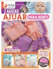 2 Agujas: Ajuar Para Bebés: Edición Especial By Evia Ediciones Cover Image