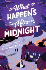 What Happens After Midnight By K. L. Walther Cover Image