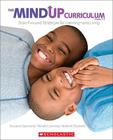 The The MindUP Curriculum: Grades 3-5: Brain-Focused Strategies for Learning—and Living Cover Image