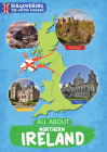 All About Northern Ireland (Discovering The United Kingdom) By Susan Harrison Cover Image