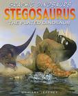 Stegosaurus: The Plated Dinosaur (Graphic Dinosaurs) By Gary Jeffrey, James Field (Illustrator) Cover Image
