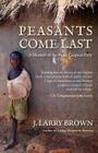 Peasants Come Last: A Memoir of the Peace Corps at Fifty Cover Image
