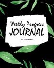 Weekly Progress Journal (8x10 Softcover Log Book / Tracker / Planner) By Sheba Blake Cover Image