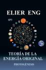 Teoria de La Energia Original: Photogenesis By Elier Eng Cover Image