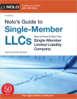 Nolo's Guide to Single-Member Llcs: How to Form & Run Your Single-Member Limited Liability Company Cover Image