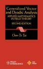 General Vector and Dyadic Analysis: Applied Mathematics in Field Theory Cover Image