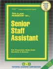 Senior Staff Assistant: Passbooks Study Guide (Career Examination Series) By National Learning Corporation Cover Image