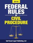 Federal Rules of Civil Procedure 2018: Complete Rules and Select Statutes Cover Image