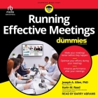Running Effective Meetings for Dummies By Joseph a. Allen, Karin M. Reed, Barry Abrams (Read by) Cover Image