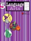 Language Arts, Grade 5 (Flash Kids Harcourt Family Learning) By Flash Kids (Editor) Cover Image