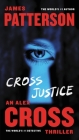 Cross Justice (Alex Cross #21) Cover Image