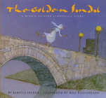 The Golden Sandal: A Middle Eastern Cinderella Story By Rebecca Hickox, Will Hillenbrand (Illustrator) Cover Image