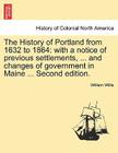 The History of Portland from 1632 to 1864: With a Notice of Previous Settlements, ... and Changes of Government in Maine ... Second Edition. Cover Image