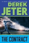 The Contract (Jeter Publishing) By Derek Jeter, Paul Mantell (With) Cover Image