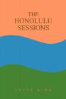 The Honolulu Sessions By Steve Baba Cover Image