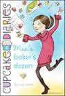 Mia's Baker's Dozen (Cupcake Diaries #6) By Coco Simon Cover Image