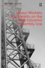 Labour Markets and Identity on the Post-Industrial Assembly Line Cover Image