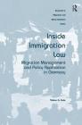 Inside Immigration Law: Migration Management and Policy Application in Germany (Research in Migration and Ethnic Relations) By Tobias G. Eule Cover Image
