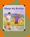 Always My Brother Cover Image