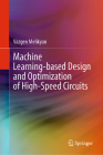 Machine Learning-Based Design and Optimization of High-Speed Circuits Cover Image