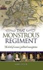 That Monstrous Regiment: The Birth of Women's Political Emancipation By Harry Stone Cover Image