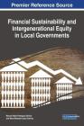 Financial Sustainability and Intergenerational Equity in Local Governments Cover Image