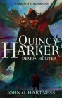 Quincy Harker, Demon Hunter - Omnibus Volume One By John G. Hartness Cover Image