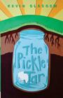 The Pickle Jar By Kevin Glasgow Cover Image