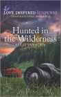 Hunted in the Wilderness By Kellie Vanhorn Cover Image