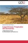 Leguminosas Tropicales del Semiárido By Nouel-Borges Gustavo Enrique Cover Image