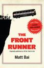 The Front Runner (All the Truth Is Out Movie Tie-in) By Matt Bai Cover Image